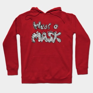 Wear A Mask in Black and White Hoodie